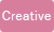 Creative